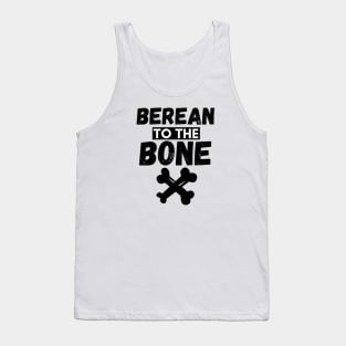 Berean to the Bone Tank Top